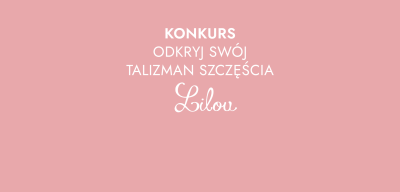 Odkryj swój talizman szczęścia Lilou
